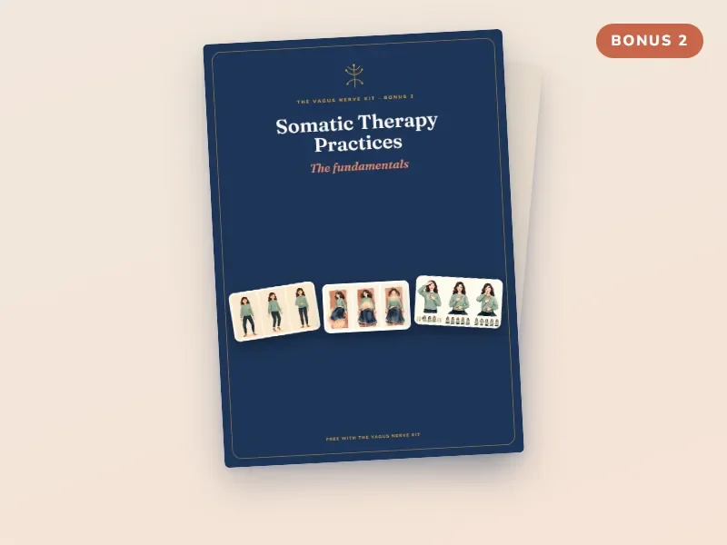 Bonus 2: Somatic Therapy Practices